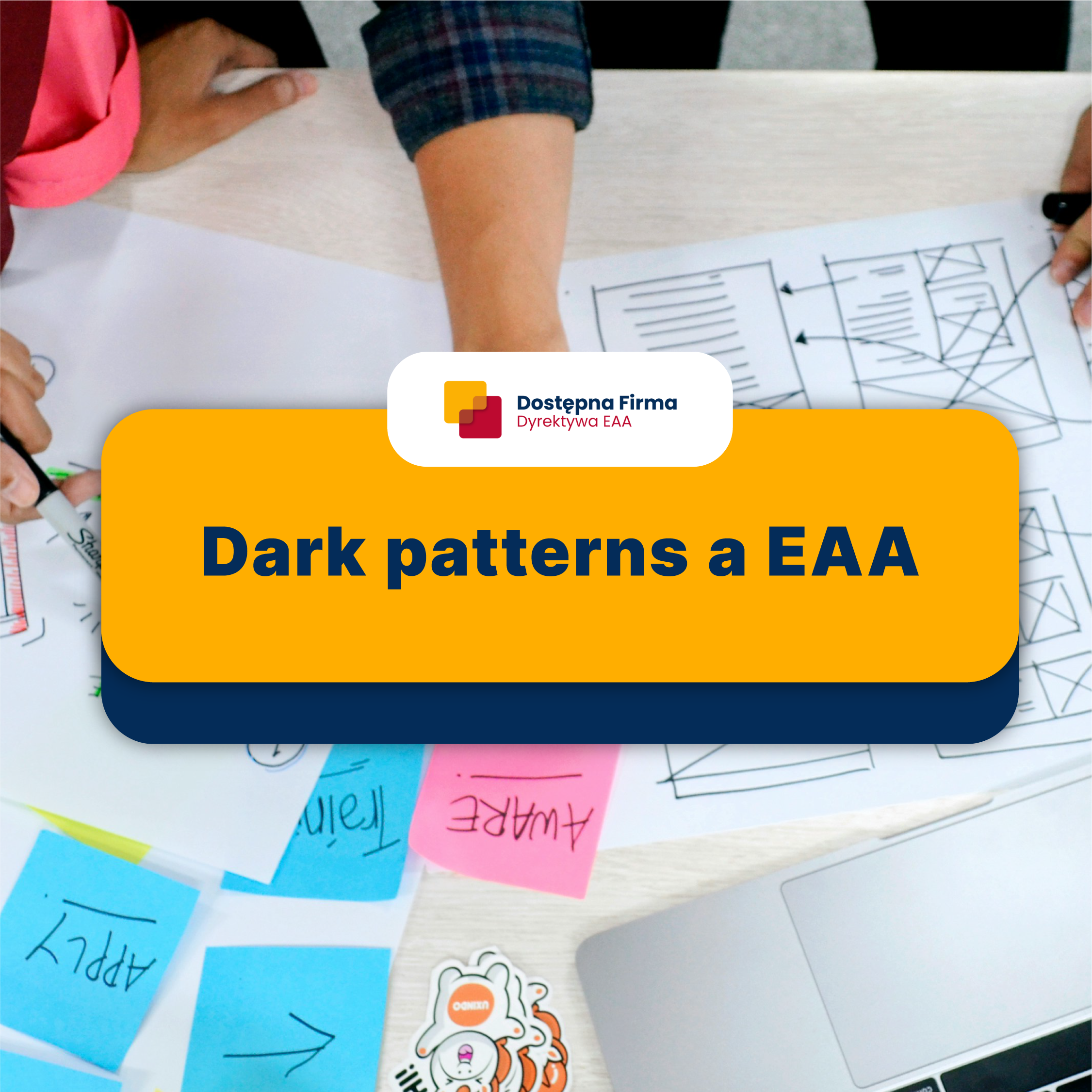 Pułapki interfejsu (Dark Patterns) pod lupą EAA